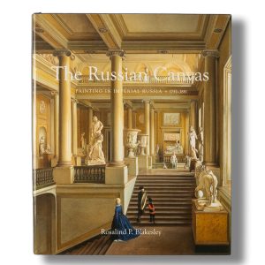 BOOK: The Russian Canvas: Painting in Imperial Russia 1757-1881